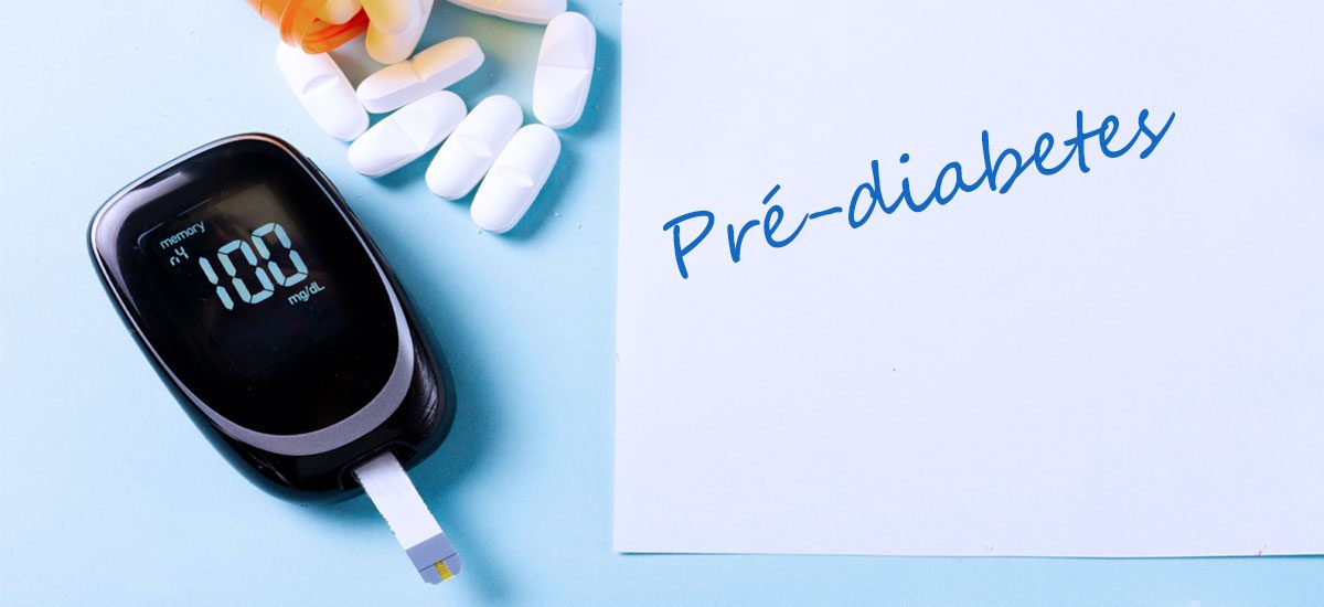 PRÉDIABETES Diagnóstico, riscos e tratamento